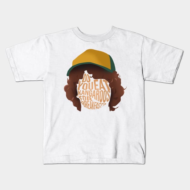 Dustin Do You Eat Kangaroos For Breakfast? Kids T-Shirt by tepudesigns